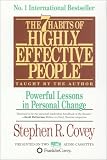 The 7 Habits of Highly Effective People