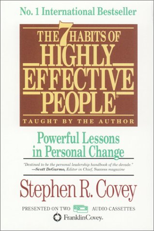 The 7 Habits of Highly Effective People