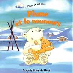 Plume et le nounours (Plume et ses amis)