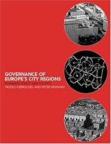 Governance of Europe's City Regions: Planning, Policy and Politics