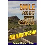 Smile for the Speed Camera: Photo Radar Exposed!