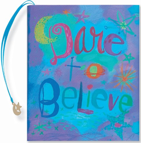 Dare to Believe (Mini Book) (Charming Petites)