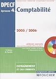 Comptabilité DPECF épreuve n°4 : Entraînement et cas corrigés (1Cédérom)