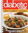 Diabetic Living Slow Cooker Recipes (Better Homes & Gardens)