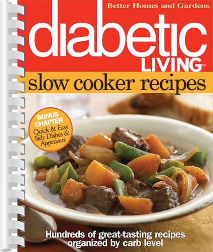 Diabetic Living Slow Cooker Recipes (Better Homes & Gardens Cooking)
