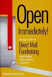 cover of Open Immediately: Straight Talk on Direct Mail Fundraising : What Works, What Doesn'T, and Why