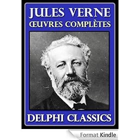 Oeuvres compl�tes de Jules Verne (Illustr�e)