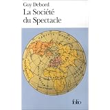 La soci�t� du spectaclepar Guy Debord