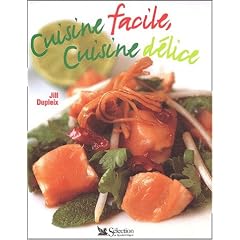 Cuisine facile, cuisine d�lice