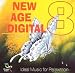 New Age Digital 8 - Ideal Music for Relaxation