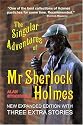 The Singular Adventures of Mr Sherlock Holmes