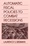 Automatic Fiscal Policies to Combat Recessions