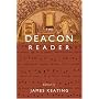 The Deacon Reader