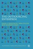 The Outsourcing Enterprise: From Cost Management to Collaborative Innovation (Technology, Work, and Globalization)