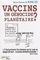 Vaccins, un genocide planetaire ?