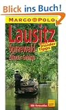 Spreewald / Lausitz. Marco Polo Reisef�hrer. Reisen mit Insider- Tips