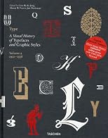 Type-Vol.2: A Visual History of Typefaces and Graphic Styles (v. 2)