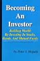 Becoming an Investor: Building Wealth by Investing in Stocks, Bonds, and Mutual Funds
