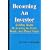 Becoming an Investor: Building Wealth by Investing in Stocks, Bonds, and Mutual Funds