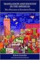 Translation and identity in the Americas : new directions in translation theory