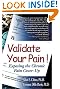 Validate Your Pain! Exposing the Chronic Pain Cover-Up
