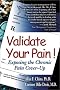 Validate Your Pain! Exposing the Chronic Pain Cover-Up