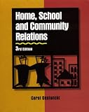 Home, School, and Community Relations: A Guide to Working With Parents