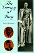 The Viceroy at Bay: Lord Linlithgow in India, 1936-43