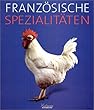 Franz�sische Spezialit�ten