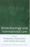 Biotechnology And International Law (Studies in International Law)