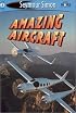 Amazing Aircraft (Seemore Readers)