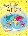 Little
Atlas
(Usborne
Little
Encyclopedias)