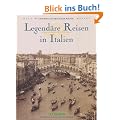 Legend�re Reisen in Italien