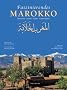 Faszinierendes Marokko: Menschen, Kultur, St�dte, Landschaften