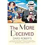 The More Deceived