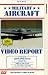 Military Aircraft Video Report - Vol. 2 No. 3