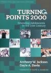 Turning Points 2000: Educating Adolescents in the 21st Century