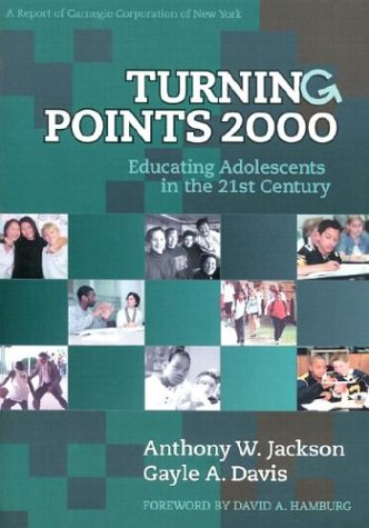 Turning Points 2000: Educating Adolescents in the 21st Century