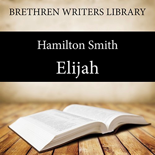 Elijah: Brethren Writers Library Book 11