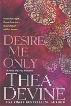 Desire Me Only