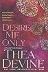 Desire Me Only