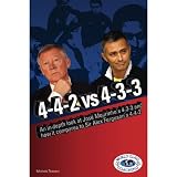 4-4-2 v 4-3-3 (Ferguson v Mourinho) Book
