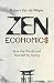 Book Zen Economics: Save the World and Yourself by Saving