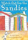 Watch out for the sandies