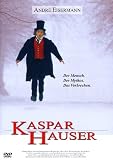 Kaspar Hauser - Andr� Eisermann
