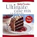 Betty Crocker Ultimate Cake Mix Cookbook: Create Sweet Magic from a Mix (Betty Crocker Books)