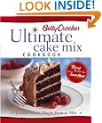 Betty Crocker Ultimate Cake Mix Cookbook: Create Sweet Magic from a Mix (Betty Crocker Books)