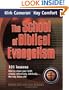 The School of Biblical Evangelism: 101 Lessons: How to Share Your Faith Simply, Effectively, Biblically... the Way Jesus Did