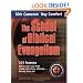 The School of Biblical Evangelism: 101 Lessons: How to Share Your Faith Simply, Effectively, Biblically... the Way Jesus Did