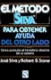 Metodo Silva Para Obtener Ayuda del Otro Lado (Spanish Edition)